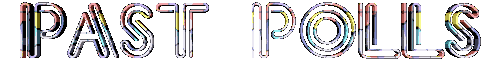 Past Poll