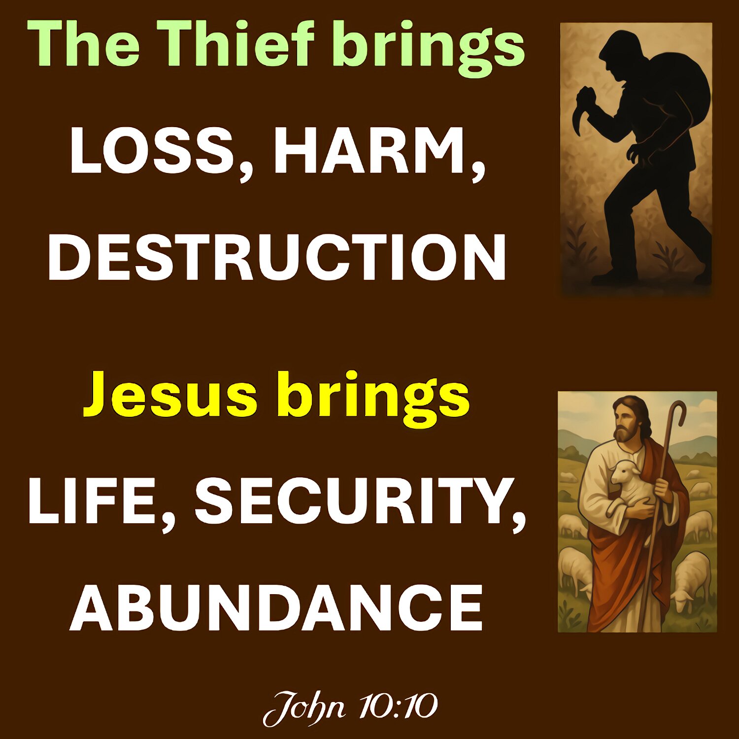 The thief comes only to steal and kill and destroy. I have come so they can have life. I want them to have it in the fullest possible way.